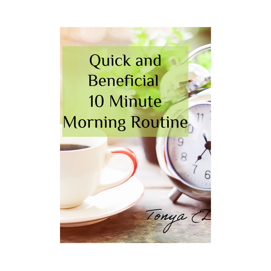 Quick and Beneficial  10 Minute Morning Routine