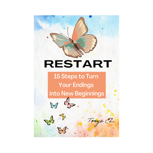 Restart: 15 Steps to Turn  Your Endings  into New Beginnings